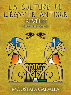 cover image of La Culture De L'Egypte Ancienne Révélée